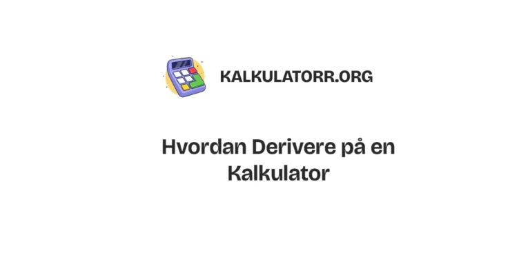 Hvordan Derivere på en Kalkulator